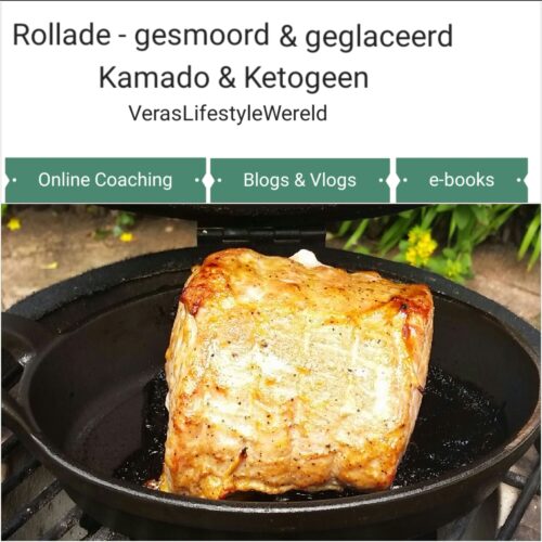 Gesmoorde en geglaceerde rollade uit de kamado -Grillen, stoven, sudderen en smoren op een kamado binnen een keto leefstijl - Vind meer recepten en tips over lage koolhydraten en balansdagen op Vera's Lifestyle Wereld