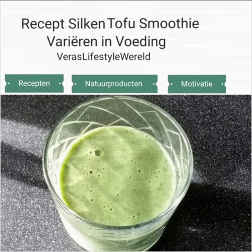 Recept Silken Tofu Smoothie