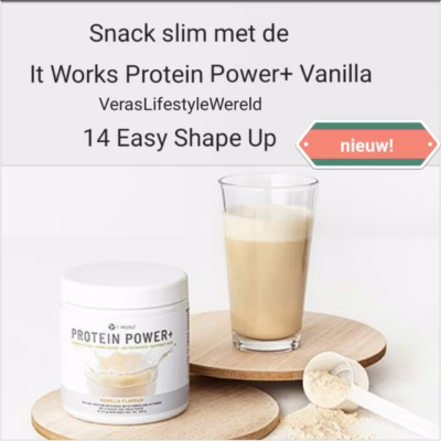 Snack slim met de It Works Protein Power+ Vanilla
