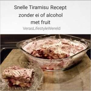 Snel tiramisu recept zonder ei of alcohol met fruit