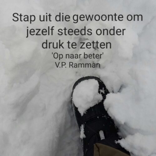 Hoe maak ik me minder druk? Stap uit die gewoonte om jezelf steeds onder druk te zetten - Op naar beter, V.P. Ramman