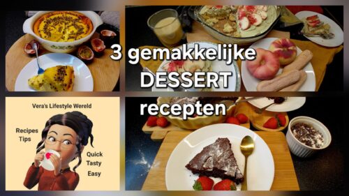 Heerlijke desserts voor een onuitwisbare indruk | 3 gemakkelijke recepten